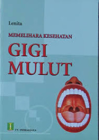 Image of MEMELIHARA KESEHATAN GIGI MULUT
