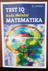 Image of Test IQ Anda Melalui Matematika ; Matematika Sebagai Hiburan